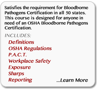 Learn more - Online OSHA Bloodborne Pathogens certifcation class and renewal